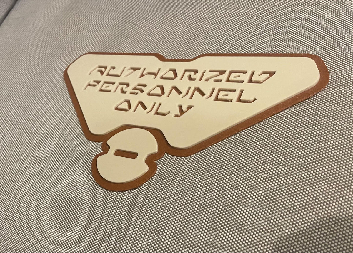 Authorized personel only Sign Galaxy's Edge